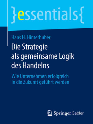 cover image of Die Strategie als gemeinsame Logik des Handelns